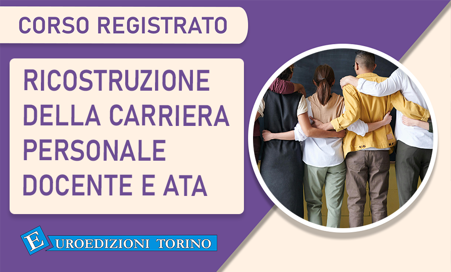 Corso sulla ricostruzione della carriera del personale scolastico